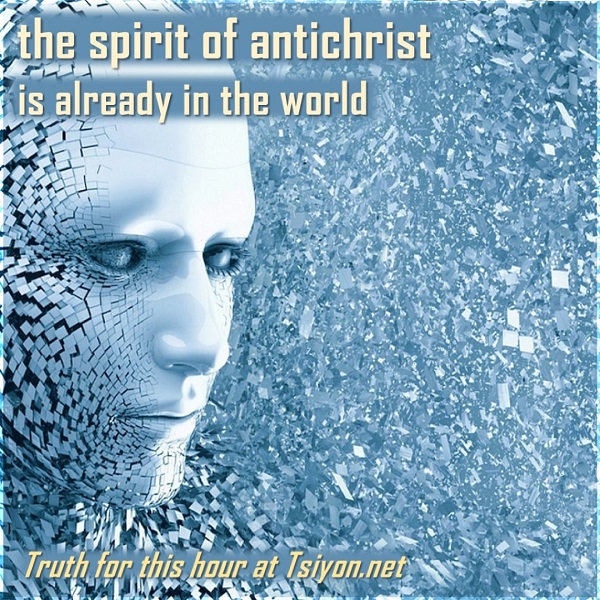 The spirit of anti-christ is already in the world 